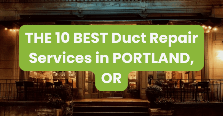 THE 10 BEST Duct Repair Services in PORTLAND, OR