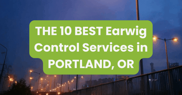 THE 10 BEST Earwig Control Services in PORTLAND, OR