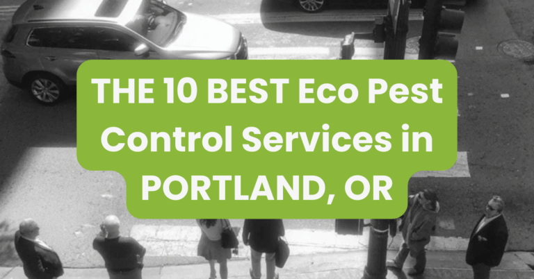 THE 10 BEST Eco Pest Control Services in PORTLAND, OR