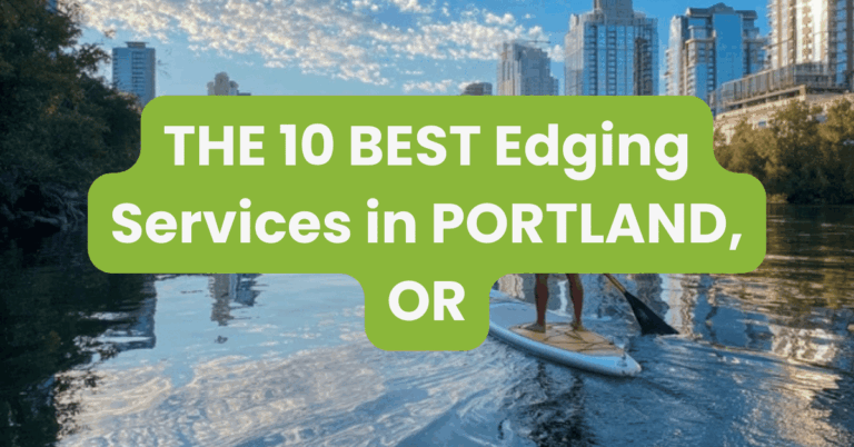 THE 10 BEST Edging Services in PORTLAND, OR