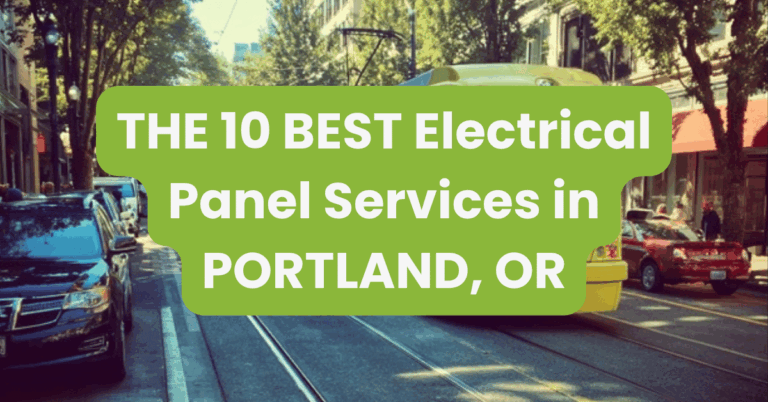 THE 10 BEST Electrical Panel Services in PORTLAND, OR