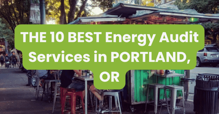 THE 10 BEST Energy Audit Services in PORTLAND, OR