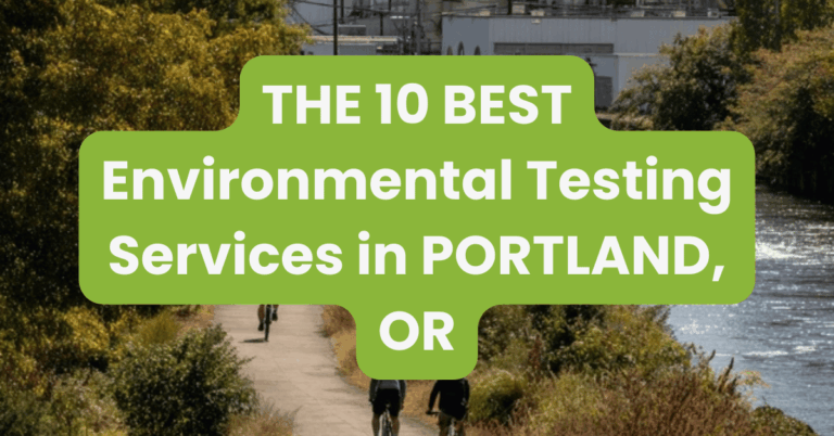 THE 10 BEST Environmental Testing Services in PORTLAND, OR
