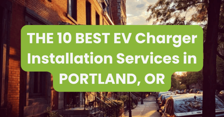 THE 10 BEST EV Charger Installation Services in PORTLAND, OR