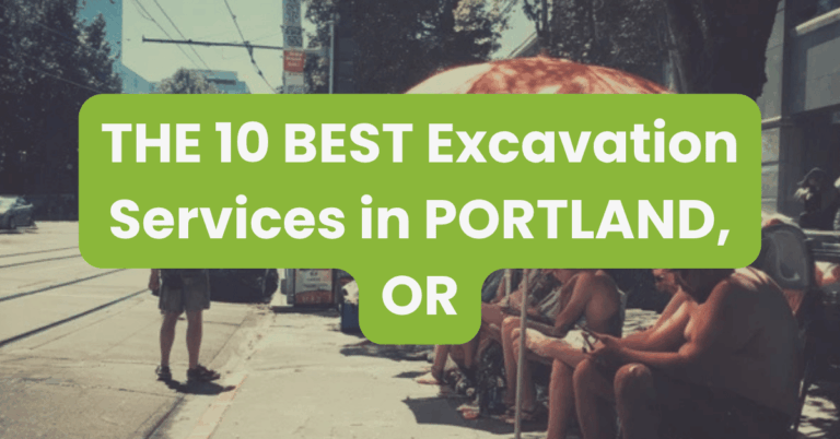 THE 10 BEST Excavation Services in PORTLAND, OR