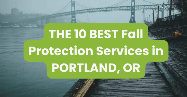 THE 10 BEST Fall Protection Services in PORTLAND, OR