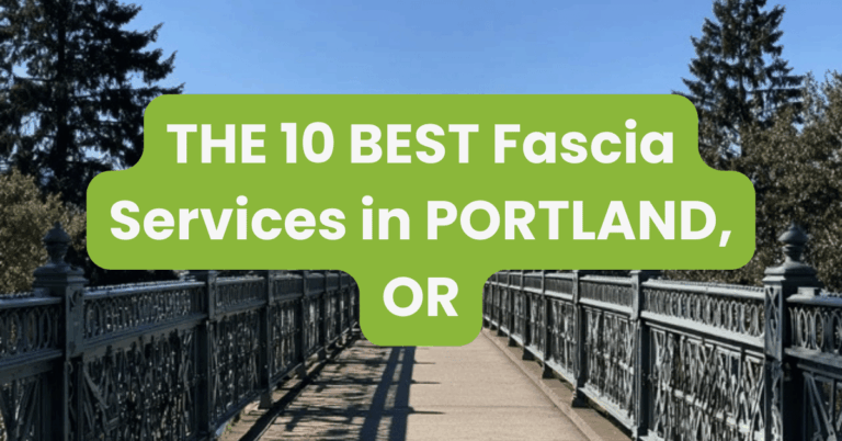 THE 10 BEST Fascia Services in PORTLAND, OR