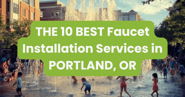 THE 10 BEST Faucet Installation Services in PORTLAND, OR