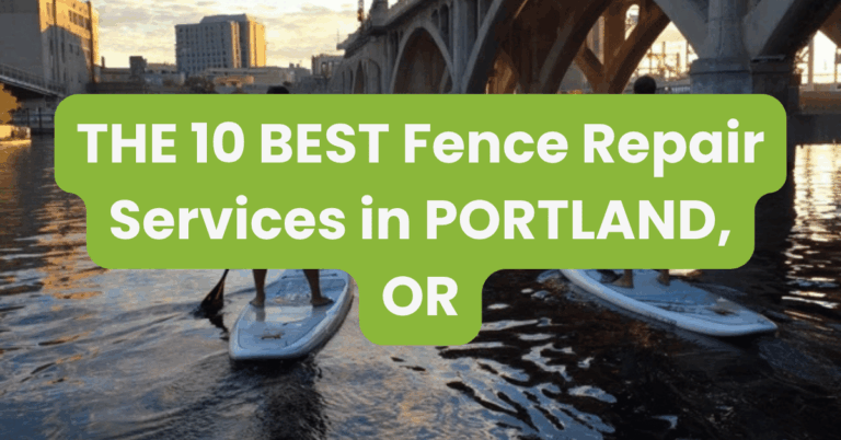 THE 10 BEST Fence Repair Services in PORTLAND, OR