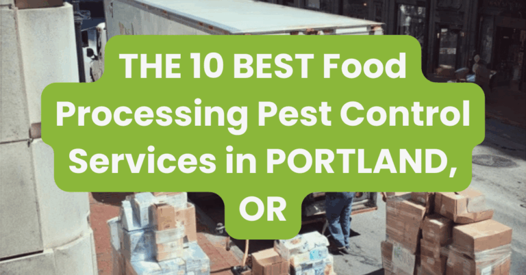 THE 10 BEST Food Processing Pest Control Services in PORTLAND, OR