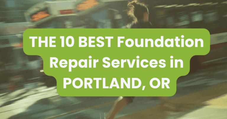 THE 10 BEST Foundation Repair Services in PORTLAND, OR
