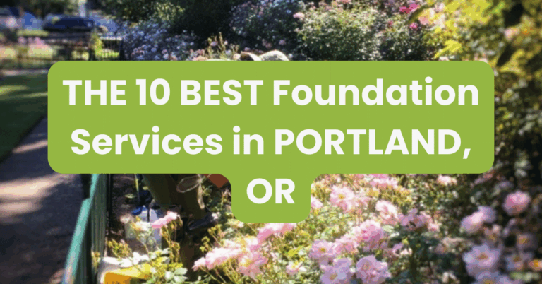 THE 10 BEST Foundation Services in PORTLAND, OR