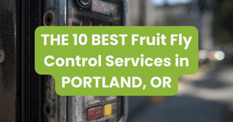 THE 10 BEST Fruit Fly Control Services in PORTLAND, OR