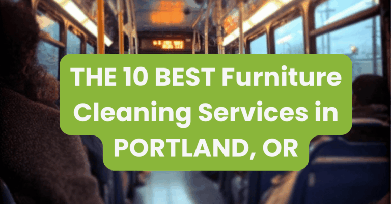 THE 10 BEST Furniture Cleaning Services in PORTLAND, OR