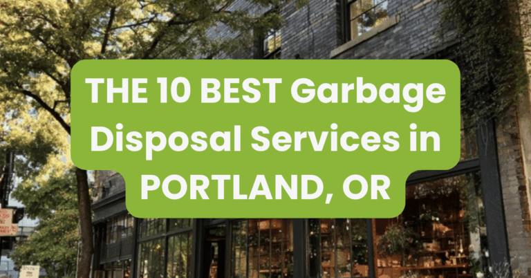 THE 10 BEST Garbage Disposal Services in PORTLAND, OR
