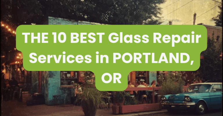 THE 10 BEST Glass Repair Services in PORTLAND, OR