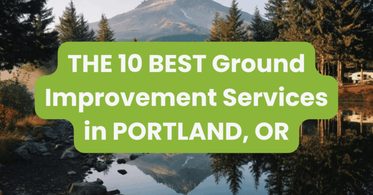 THE 10 BEST Ground Improvement Services in PORTLAND, OR