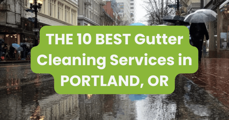 THE 10 BEST Gutter Cleaning Services in PORTLAND, OR