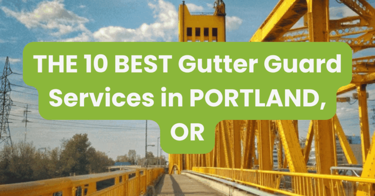 THE 10 BEST Gutter Guard Services in PORTLAND, OR