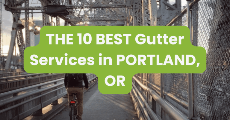 THE 10 BEST Gutter Services in PORTLAND, OR
