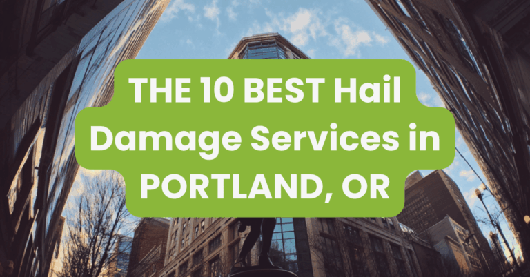 THE 10 BEST Hail Damage Services in PORTLAND, OR