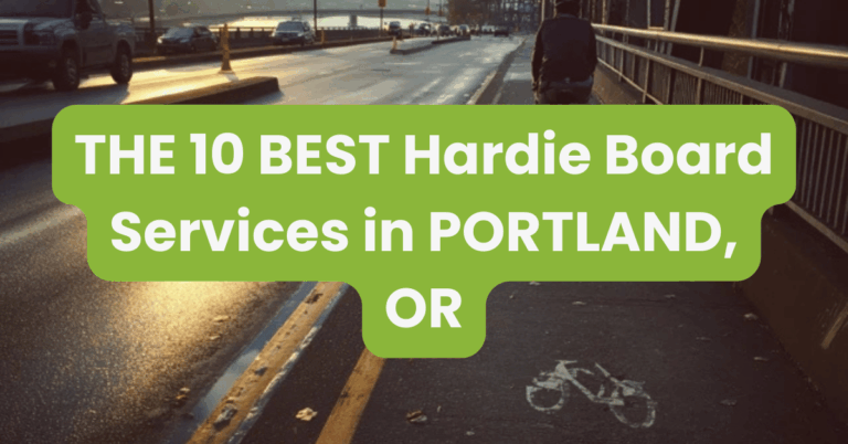 THE 10 BEST Hardie Board Services in PORTLAND, OR