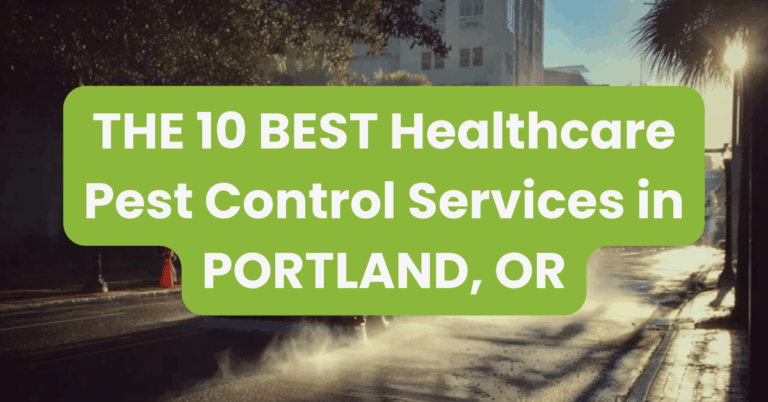 THE 10 BEST Healthcare Pest Control Services in PORTLAND, OR