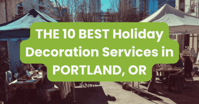 THE 10 BEST Holiday Decoration Services in PORTLAND, OR