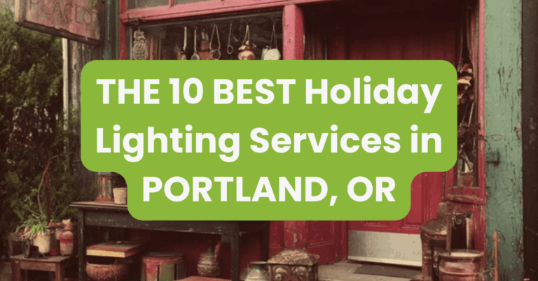 THE 10 BEST Holiday Lighting Services in PORTLAND, OR