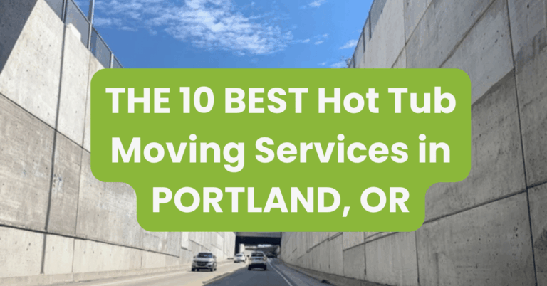 THE 10 BEST Hot Tub Moving Services in PORTLAND, OR