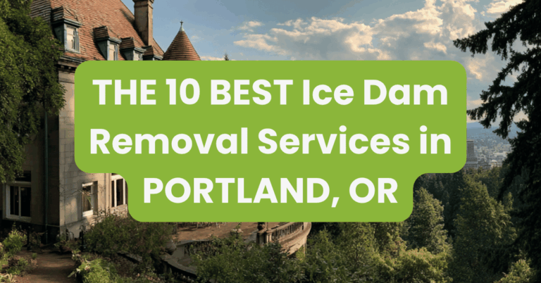 THE 10 BEST Ice Dam Removal Services in PORTLAND, OR