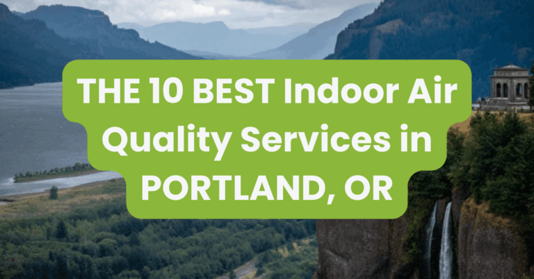 THE 10 BEST Indoor Air Quality Services in PORTLAND, OR
