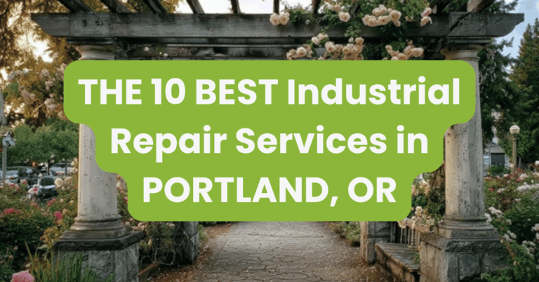 THE 10 BEST Industrial Repair Services in PORTLAND, OR