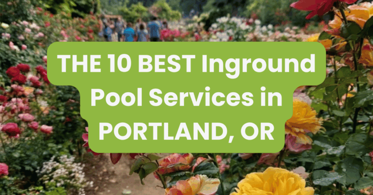 THE 10 BEST Inground Pool Services in PORTLAND, OR
