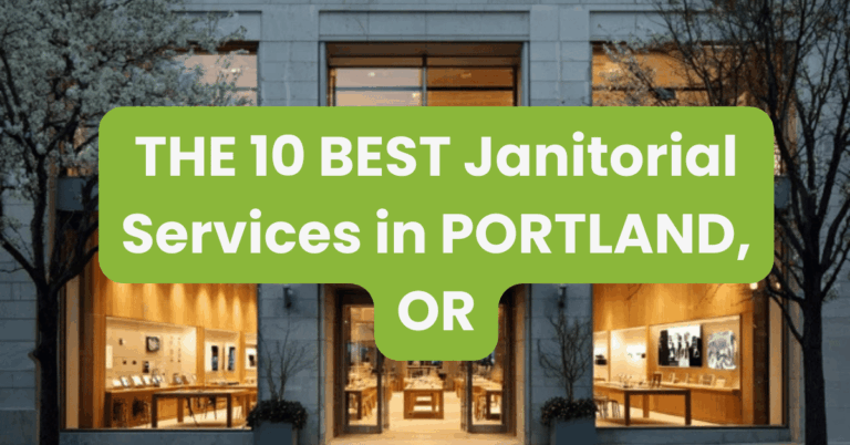 THE 10 BEST Janitorial Services in PORTLAND, OR