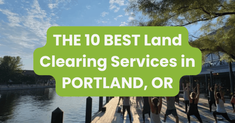 THE 10 BEST Land Clearing Services in PORTLAND, OR