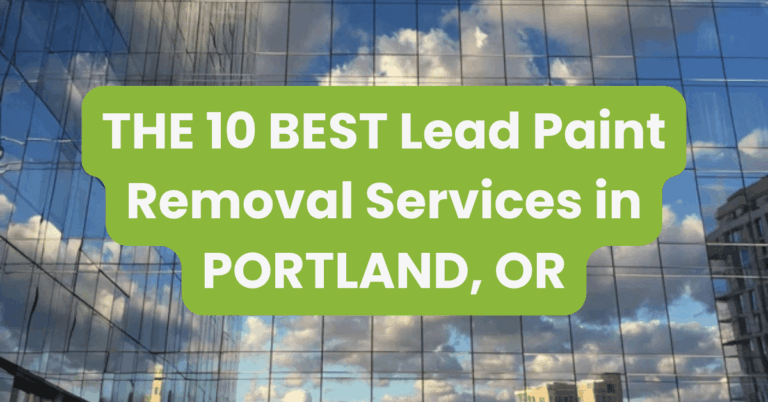 THE 10 BEST Lead Paint Removal Services in PORTLAND, OR
