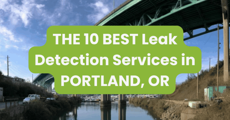 THE 10 BEST Leak Detection Services in PORTLAND, OR