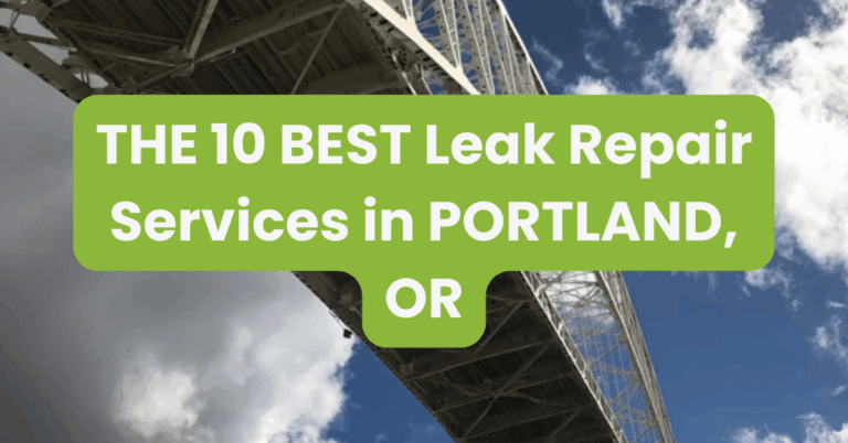 THE 10 BEST Leak Repair Services in PORTLAND, OR