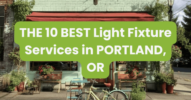 THE 10 BEST Light Fixture Services in PORTLAND, OR