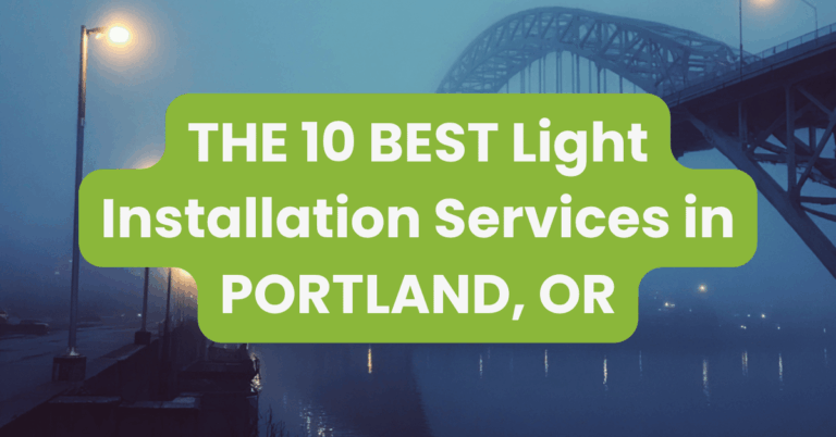 THE 10 BEST Light Installation Services in PORTLAND, OR