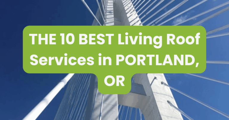 THE 10 BEST Living Roof Services in PORTLAND, OR