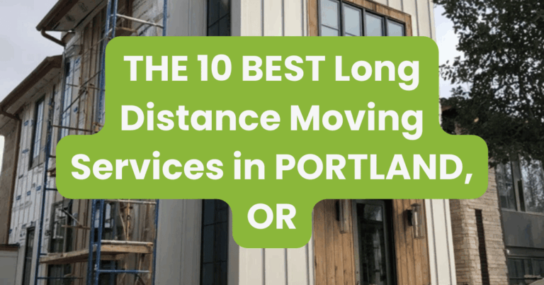 THE 10 BEST Long Distance Moving Services in PORTLAND, OR