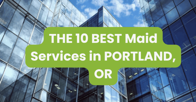 THE 10 BEST Maid Services in PORTLAND, OR