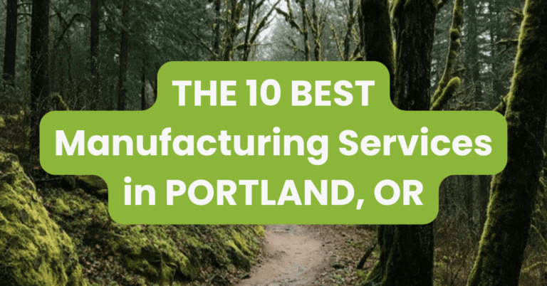 THE 10 BEST Manufacturing Services in PORTLAND, OR