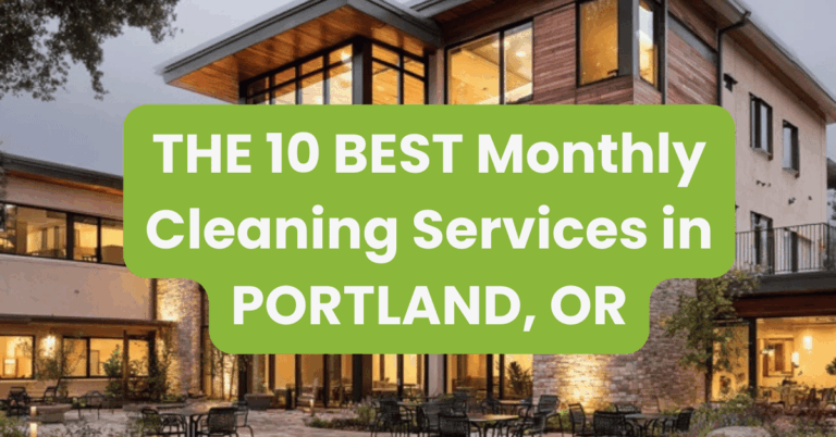 THE 10 BEST Monthly Cleaning Services in PORTLAND, OR