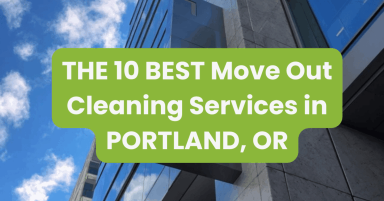 THE 10 BEST Move Out Cleaning Services in PORTLAND, OR