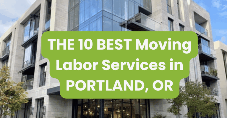 THE 10 BEST Moving Labor Services in PORTLAND, OR
