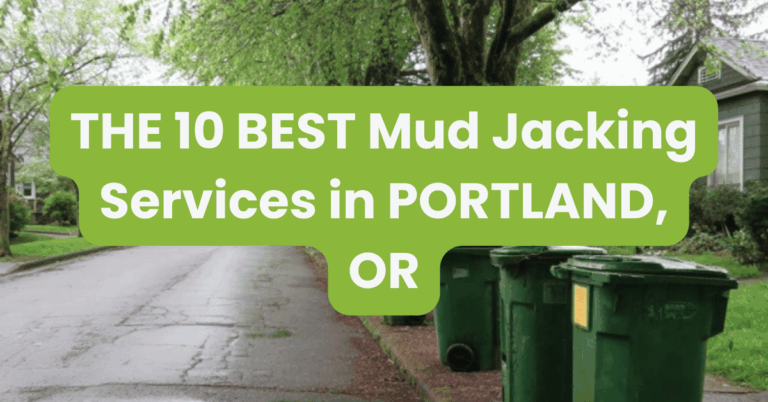 THE 10 BEST Mud Jacking Services in PORTLAND, OR