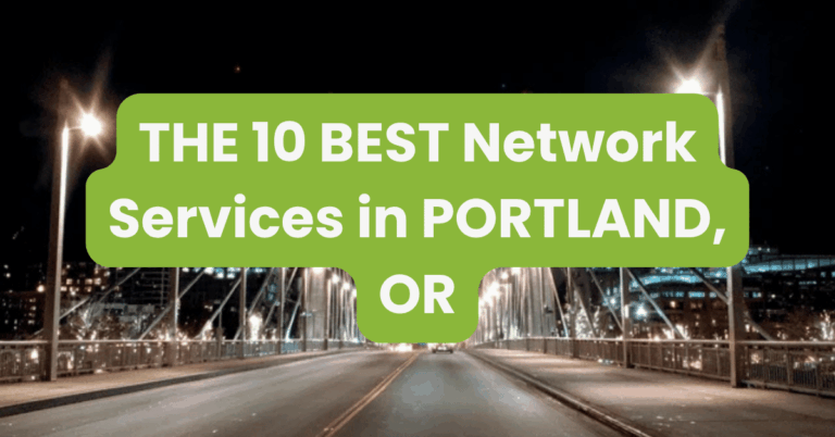 THE 10 BEST Network Services in PORTLAND, OR